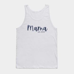 Mama est.  2023 Tank Top